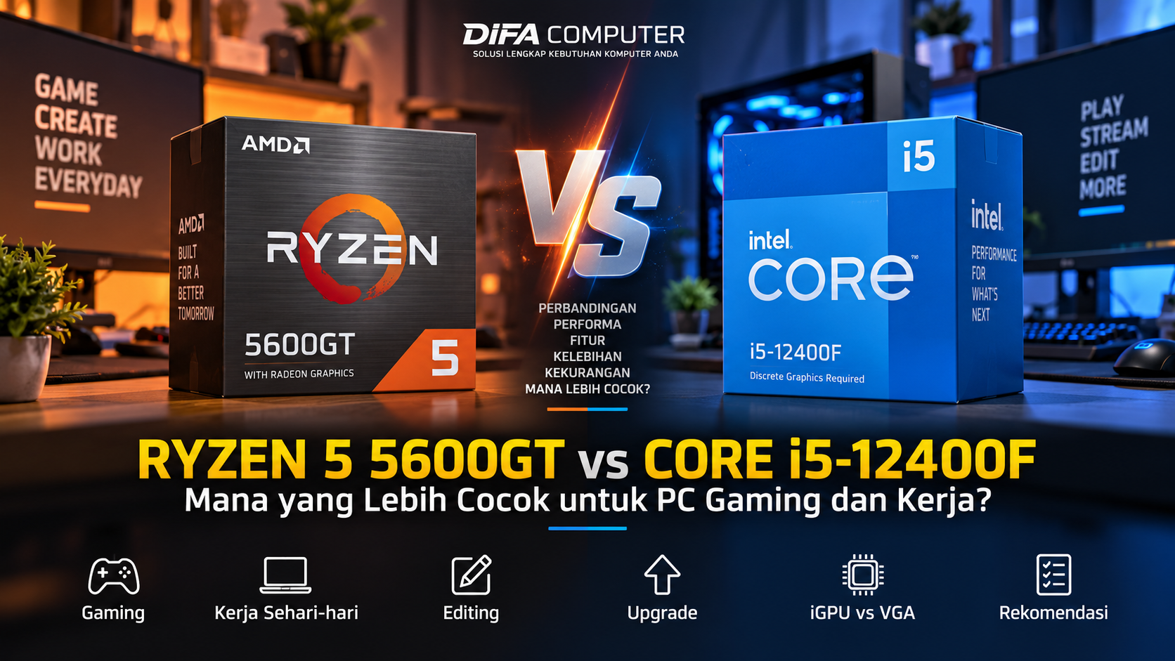 Perbandingan Ryzen 5 5600GT vs Intel Core i5-12400F untuk PC gaming dan kerja